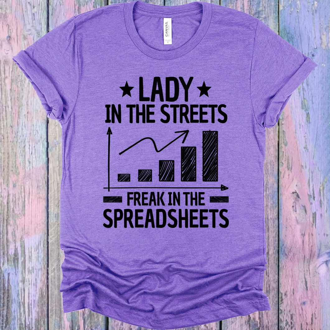 Lady in the Streets Freak in the Spreadsheets Graphic Tee