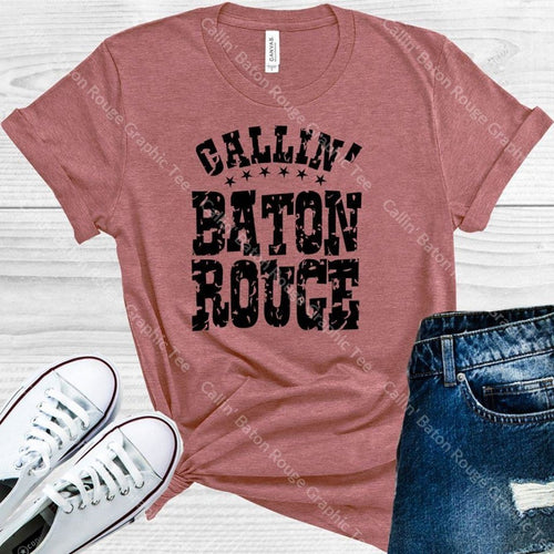 Callin Baton Rouge Graphic Tee Graphic Tee