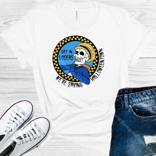 Get In Losers Were Saving Halloweentown Graphic Tee Graphic Tee