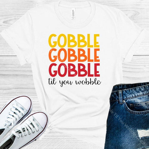 Gobble Til You Wobble Graphic Tee Graphic Tee