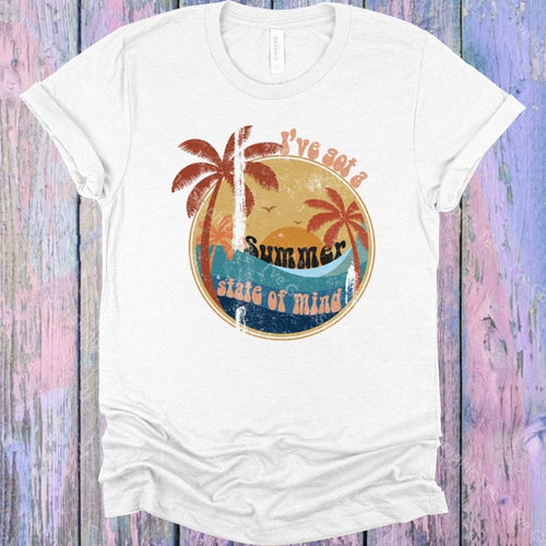 Ive Got A Summer State Of Mind Graphic Tee Graphic Tee