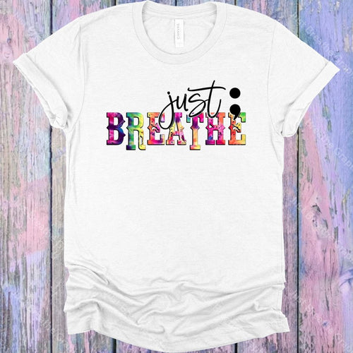 Just Breathe Graphic Tee Graphic Tee