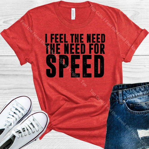 Top Gun: I Feel The Need For Speed Graphic Tee Graphic Tee